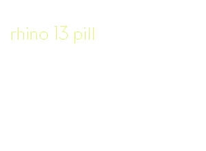 rhino 13 pill
