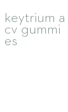 keytrium acv gummies