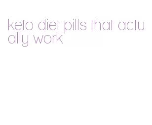 keto diet pills that actually work