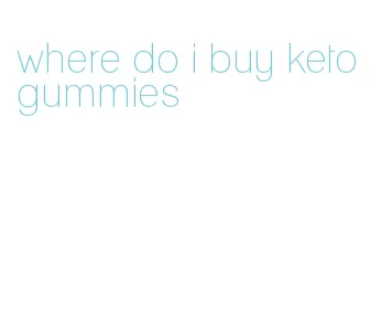 where do i buy keto gummies