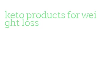 keto products for weight loss