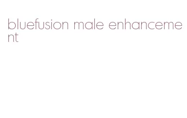 bluefusion male enhancement