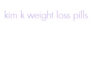 kim k weight loss pills