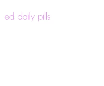 ed daily pills