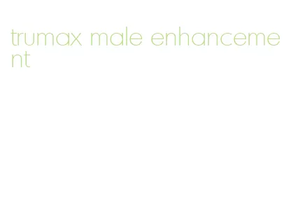 trumax male enhancement