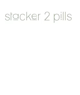 stacker 2 pills