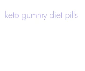 keto gummy diet pills