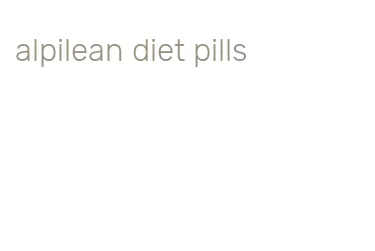 alpilean diet pills