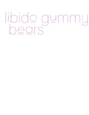 libido gummy bears