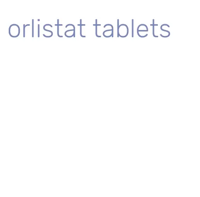 orlistat tablets