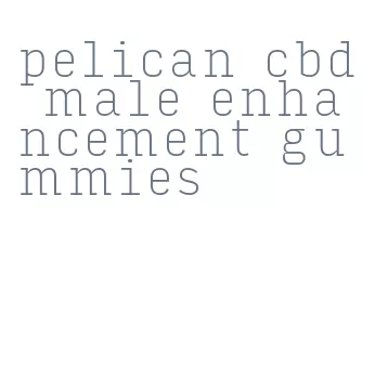 pelican cbd male enhancement gummies