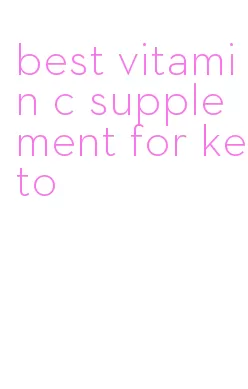 best vitamin c supplement for keto