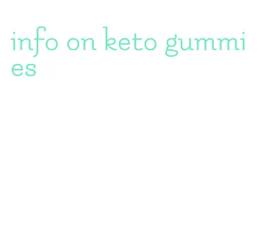 info on keto gummies