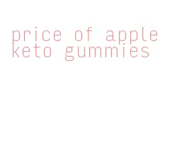 price of apple keto gummies