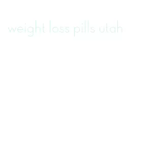 weight loss pills utah
