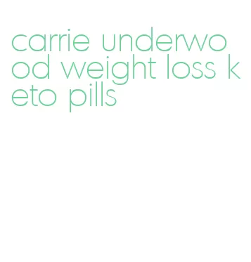 carrie underwood weight loss keto pills