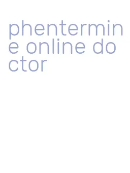 phentermine online doctor