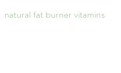 natural fat burner vitamins