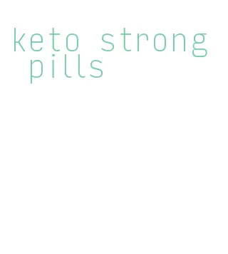 keto strong pills