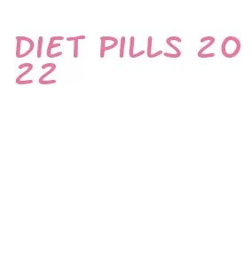 diet pills 2022