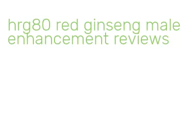 hrg80 red ginseng male enhancement reviews