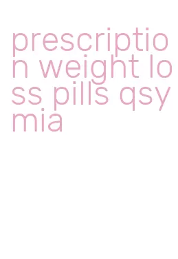 prescription weight loss pills qsymia
