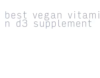 best vegan vitamin d3 supplement