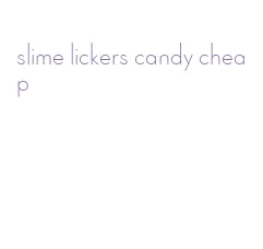 slime lickers candy cheap