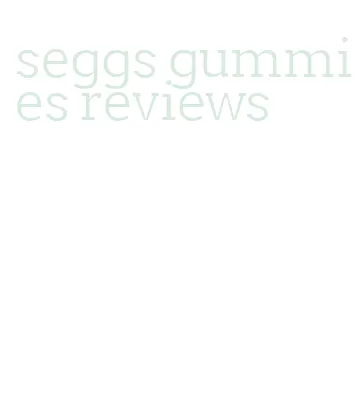 seggs gummies reviews