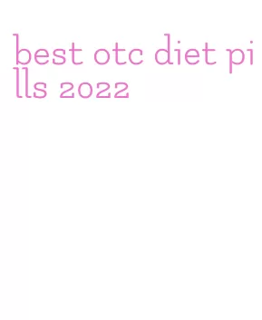 best otc diet pills 2022