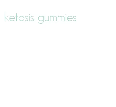 ketosis gummies