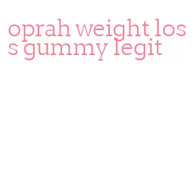 oprah weight loss gummy legit