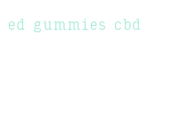 ed gummies cbd
