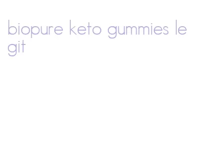 biopure keto gummies legit