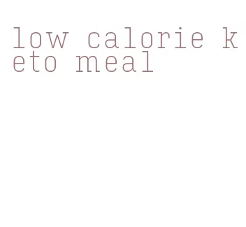 low calorie keto meal