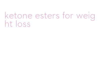 ketone esters for weight loss