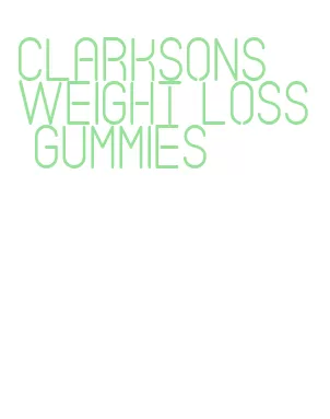 clarksons weight loss gummies