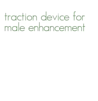 traction device for male enhancement