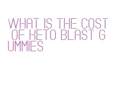 what is the cost of keto blast gummies