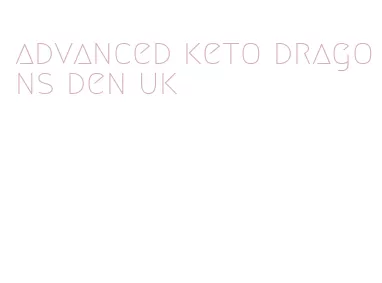advanced keto dragons den uk