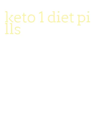 keto 1 diet pills