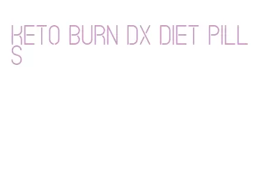 keto burn dx diet pills