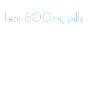 keto 800mg pills