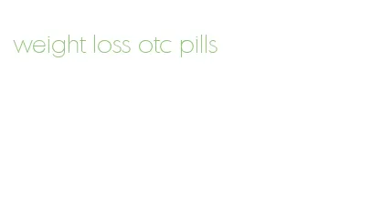 weight loss otc pills