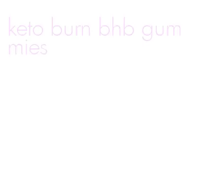 keto burn bhb gummies