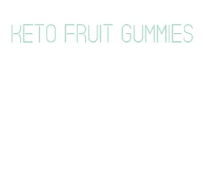 keto fruit gummies