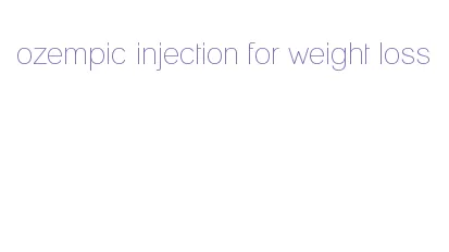 ozempic injection for weight loss