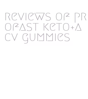 reviews of profast keto+acv gummies