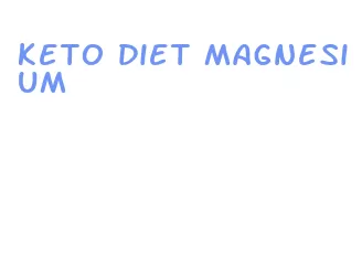 keto diet magnesium