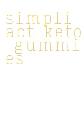 simpli act keto gummies